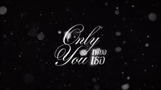 [ตัวอย่าง] เพียงเธอ  Only You The Series
