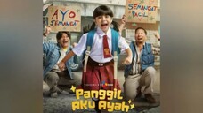 PANGGIL AKU AYAH 2025