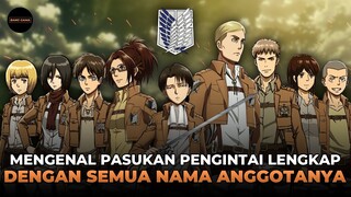 MENGENAL PASUKAN PENGINTAI / SURVEY CORPS LENGKAP DENGAN SEMUA NAMA ANGGOTANYA - Attack On Titan