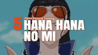 5 Fakta Menarik Tentang HANA HANA NO MI Milik Niko Robin