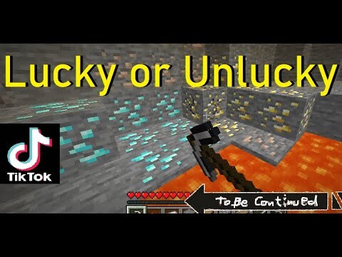 TIKTOK + MINECRAFT LUCKY OR UNLUCKY SPEEDRUN! - TO BE CONTINUED... #4