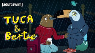 Tuca Gets Dumped | Tuca & Bertie | adult swim