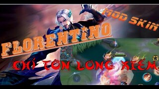 Hướng dẫn Mod Skin FLORENTINO Chí Tôn Long Kiếm mới nhất mùa 21