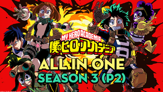 Tóm tắt "My Hero Academia" | Season 3 (P2) | AL Anime