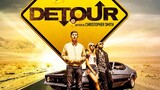 Detour - ทางแยก ถนนสายอำมหิต (2016)