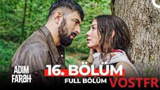 Adım Farah VOSTFR - Épisode 16