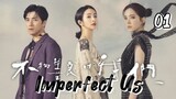 EP 1- Imperfect Us (Engsub)