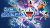 new Doraemon the movie 2021 the little starwars dub indo