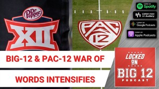 What Is The Future Of The Pac-12 As War of Words Between Big 12 & The Pac-12 Intensifies