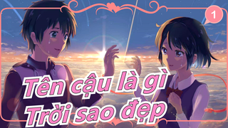 [Tên cậu là gì] Cách vẽ trời sao đẹp_1