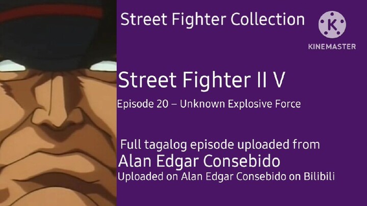 Episode 20 – Unknown Explosive Force | Street Fighter II V Tagalog