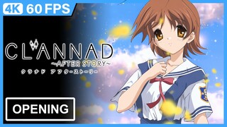 Clannad ~After Story~ Opening | Creditless | 4K 60FPS AI Remastered