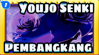 Youjo Senki|O santa, percaya pada kebaikan Tuhan|Spesialisasi Pembangkangan_1
