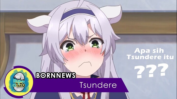 Apa Itu Tsundere? Mengenal Sifat Karakter Anime #1