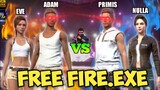 FREE FIRE.EXE - PRIMIS.EXE AND NULLA.EXE (ff exe)