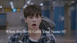 When the Devil Calls Your Name EP.05 ซับไทย