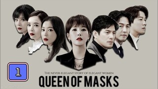Episode 1: Queen Of Masks