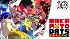 EP-03||Sakamoto Days||Part 2||ENG SUB