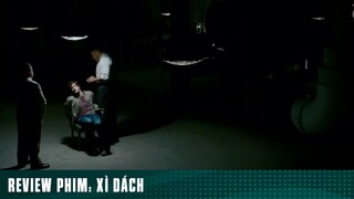 REVIEW PHIM: “ XÌ DÁCH “ ( Phần 9 ) #reviewphimhaynhat
