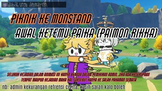 Piknik di mondstandt bagian 2: awal ketemu dengan paika || ghenshin impact fan