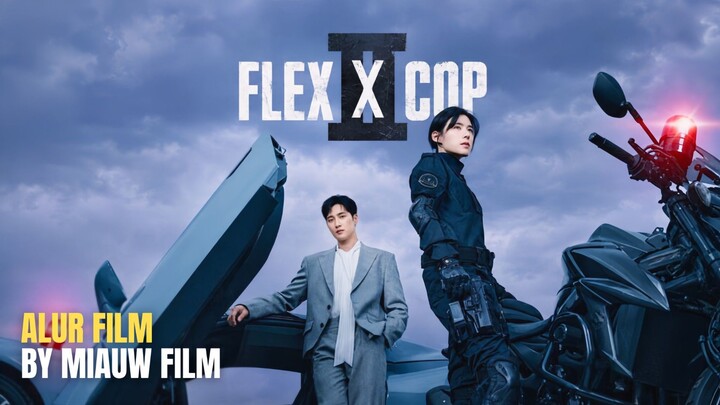 🎬 Flex X Cop Season 2 (2026) Episode 1 Sub Indonesia