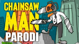 CHAINSAW MAN PARODI | GERGAJI BESAR (dari KAN_TOON untuk CHAINSAW MAN)