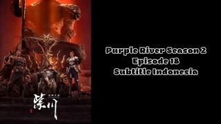 Purple River Season 2 Episode 18 Subtitle Indonesia