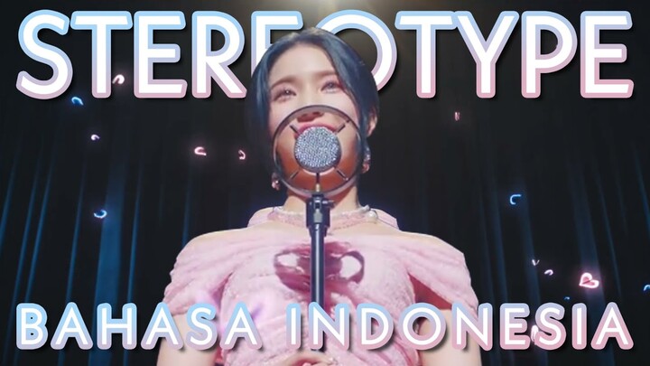 STAYC "STEREOTYPE" Bahasa Indonesia Cover by R A N