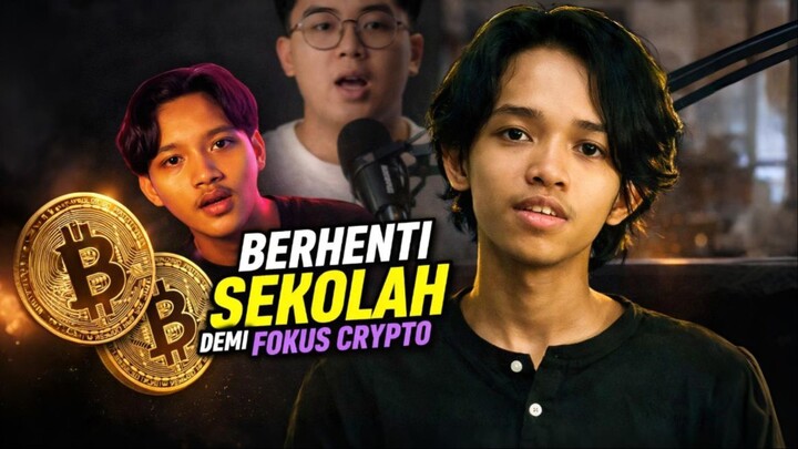 Orang ini Berhenti Sekolah Demi Fokus Crypto