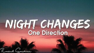 Night Changes - One Direction