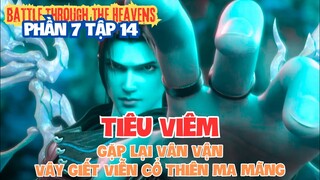 ⚔️ Đấu Phá Thương Khung Phần 7 Tập 14 Vietsub |  Tiêu Viêm Gặp Lại Vân Vận