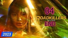 "R0ADK1LL€RS"[Tuldok]Ep.04/End