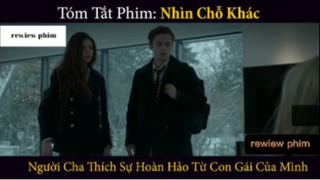 Tóm tắt phim Nhìn chỗ khác phần 7  #rewiewphim
