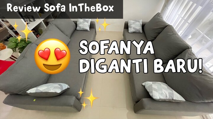 Sofa InTheBox Yang Kemarin Diganti Baru!