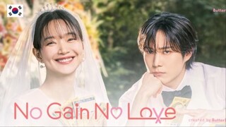 No Gain No Love - Episode 1