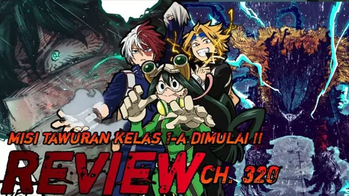 Deku bonyok!! si bau ketek kini menjadi buruan kelas 1-A  -  Boku no hero academia chapter 320