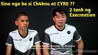 Sino nga ba silq Ch4knu at CYRE ? 2 tank ng execration