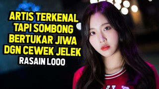 FULL ARTIS TERKENAL SOMBONG BERTUKAR TUBUH DENGAN CEWEK JELEK | Alur Cerita Drama Korea Secret Diary