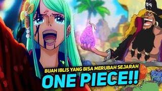 INI DIA BUAH IBLIS YANG PALING DI CARI DI DUNIA ONE PIECE!! ONE PIECE TERBARU