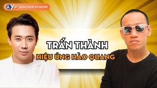 Trấn Thành - Hiệu Ứng "Hào Quang Rực Rỡ"! | Nguyễn Hữu Trí