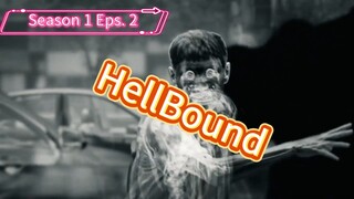 Hellbound Season 1 Eps 2 Drakor