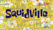 SPONGEBOB SQUAREPANTS TAGALOG DUBBED - SQUIDVILLE
