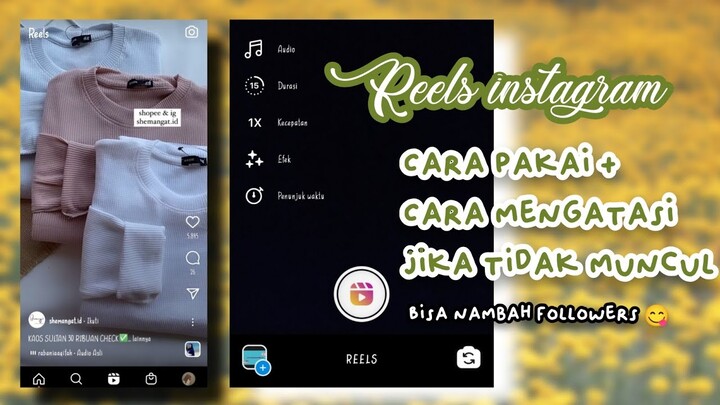 Cara Menggunakan Fitur Reel Instagram Mirip Kaya Tik Tok ✨ || Terbaru 2021