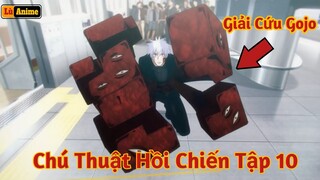 [Lù Rì Viu] Chú Thuật Hồi Chiến Tập 10 SS2 Giải Cứu Thầy Gojo ||Review anime ||Jujutsu Kaisen ss2