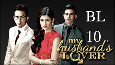 My Husband’s Lover Full Episode 10