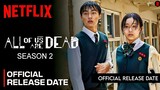 All Of Us Are Dead Season 2 Release Date | All Of Us Are Dead Season 2 Trailer | Netflix