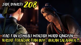 XIAO FAN KEMBALI MENJADI MURID PUNCAK BAMBU BESAR ! - JADE DYNASTY CHAPTER 208