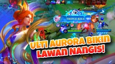 Ketika Ulti Aurora Bikin Lawan Nangis! - Mobile Legends