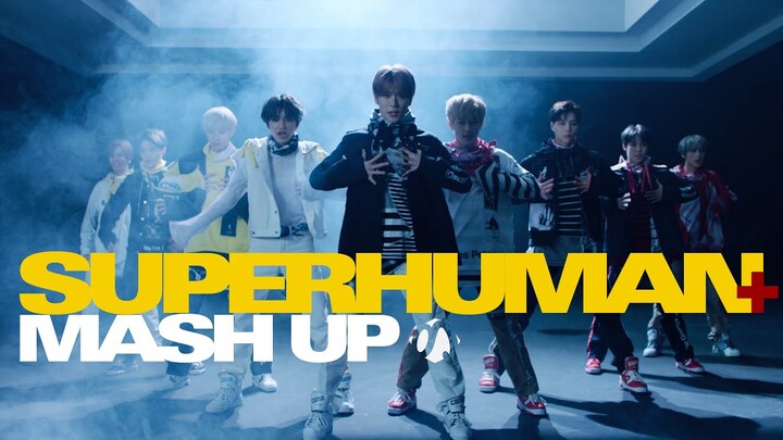 NCT × EXO × SHINee × SUPER JUNIOR × TVXQ — The "SuperhuMan+" MASH-UP