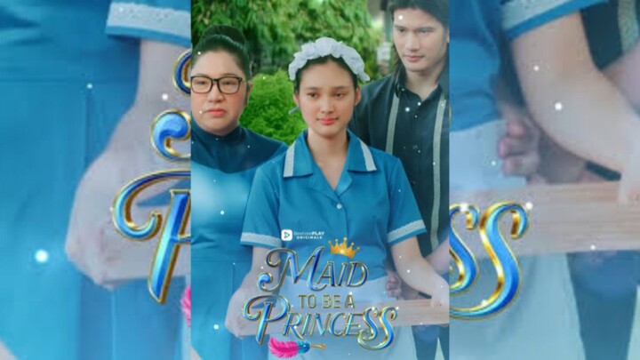 𝙼𝙰𝙸𝙳 𝚃𝙾 𝙱𝙴 𝙰 𝙿𝚁𝙸𝙽𝙲𝙴𝚂𝚂 : Full Episode